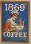 26582 Blechschild Kaffee Tee 1869 Coffee (20x30cm) Nitsche